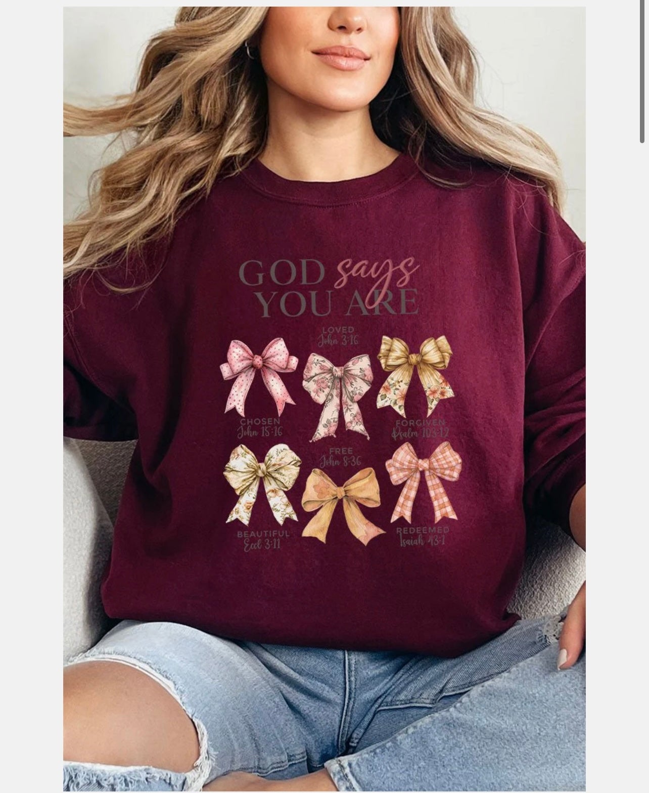 God Says You Are Sweatshirt